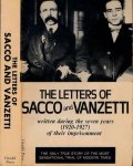 Denman Frankfurter, Marion & Gardner Jackson - The Letters of Sacco and Vanzetti