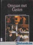 Holzhauer;Lemarchand;Kameren;Rijssel - Omgaan met Gasten,Leerboekenserievoor het Gastheerschap