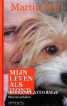 Bril, Martin - Mijn leven als hond