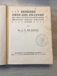 Dr. J.V. De Groot - Denkers over ziel en leven, de H. Thomas van Aquino en de nieuwe biologie René descartes, Boerhaave, main de Biran, Lacordaire