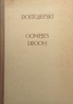 Dostojewski, F.M. - Oompjes droom