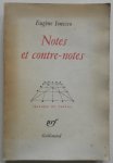 Ionesco Eugene - Notes et contre notes Pratique du theatre