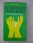 Konings, Johan - De heerlijke mens Jezus. Leesoefeningen bij Sint-Jan