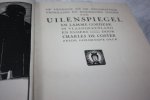 Coster, Charles de - De legende en de heldhaftige vroolijke en roemrijke daden van UILENSPIEGEL en lamme goedzak in Vlaanderland en elders.
