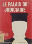 Pierre-Paul Hamesse - Le palais du judiciaire