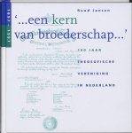Ruud Jansen - ...een kern van broederschap...' Ruud Jansen - ...een kern van broederschap...'