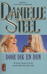 Danielle Steel, Danielle Steel - Door dik en dun