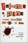 DEXTER, Gary - Poisoned Pens. Literary Invective from Amis to Zola.