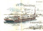  - WATERWEGEN, Tekenend Langs De - K. v.d. Geest, ill. OTTO DICKE, uitg. RPP