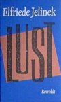 Elfriede Jelinek - Lust