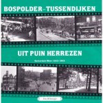 Frits Wehrmeijer - Bospolder Tussendijken Puin Herrezen