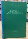 REVE, GERARD. - Brieven aan Bernhard S. 1965 - 1975.