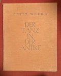 Weege, F. - Der Tanz in der Antike