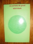 Groot, R.A. Cornets de - Labirinteek