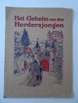 Roland, Nina. - Het Geheim van den Herdersjongen.