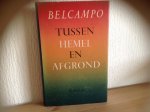 Belcampo - Tussen Hemel en Afgrond 1e druk 1959