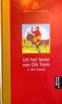 C.Joh. Kieviet - Uit het leven van Dik Trom