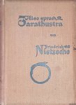 Nietzsche, Friedrich - Also sprach Zarathustra: ein Buch für Alle und Keinen
