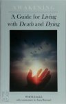 White Eagle 15563 - Awakening A Guide for Living with Death and Dying White Eagle 15563 - Awakening A Guide for Living with Death and Dying