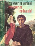 Schendel, Arthur van - Een zwerver verliefd. Een zwerver verdwaald