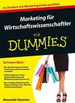 Deseniss, Alexander: - Marketing für Wirtschaftswissenschaftler für Dummies