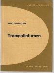 Braecklein, Heinz - Trampolinturnen -1. Teil Grundschule
