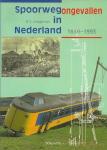 R.T. Jongerius - Spoorwegongevallen in Nederland