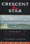 KINZER, Stephen - Turkey between two worlds
