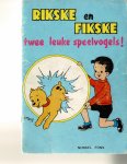 Nonkel Fons (Gray) - Rikske en Fikske twee leuke speelvogels!