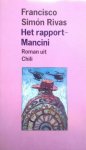 Rivas, Francisco Simón - Het rapport-Mancini