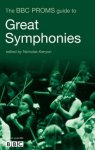 Kenyon, Nicholas - BBC Proms Guide to the Great Symphonies.