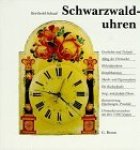 Schaaf, Berthold - Schwarzwalduhren. Geschichte und Technik, Alltag der Uhrmacher, Holzräderungen, Komplikationen, Musik- und Figurenuhren, Die Kuckucksuhr, Sorg- und Jockele-Uhren, Restaurierung, Fälschungen, Preisbild, Uhrmacherverzeichnis mit über 3.000 Namen