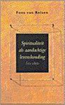 VAN REISEN - SPIRITUALITEIT AANDACHTIGE LEVENSHOUDING