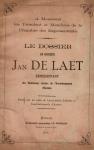 Anoniem - Le Dossier de Monsieur Jan de Laet