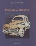 Moussot, Jean-Marc. - Modèles de découpe