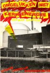 Damveld, Herman, - Ongelukken met kernenergie.