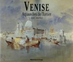Andrew Wilton - Venise Aquarelles de Turner