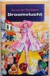 Ven-Rijken Ria van der - Droomvlucht