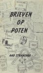 Straathof, Aad. - Brieven op poten. Straathof, Aad. - Brieven op poten.