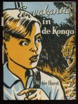 Horst, W. ter - Een vakantie in de Kongo / Met tekeningen van F. Klein
