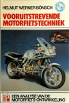 Helmut Werner Bonsch 285943 - Vooruitstrevende motorfiets-techniek Een analyse van de motorfiets-ontwikkeling