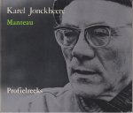 Manteau - Karel Jonckheere - Carolus Joannes Baptista Jonckheere (Oostende, 9 april 1906 – Rijmenam, 13 december 1993)