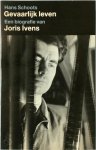 Hans Schoots - Gevaarlijk leven Een biografie van Joris Ivens