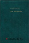 Luther, Dr. Maarten (Martinus) - Vier predikatiën
