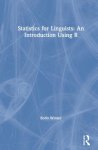 Bodo Winter - (1) Statistics For Linguists: An Introduction Using R