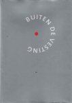 Oussoren, Pieter & Renate Dekker (vert.) - Buiten de vesting. Een woord-voor-woord vertaling van alle deuterocanonieke en vele apocriefe bijbelboeken Oussoren, Pieter & Renate Dekker (vert.) - Buiten de vesting. Een woord-voor-woord vertaling van alle deuterocanonieke en vele apocriefe bijbelboeken