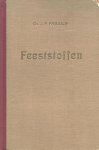 Fraanje J. e.a. predikant v.d. Geref. Gemeente - Feeststoffen 11 preken
