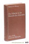 Wörner, Markus H. - Das Ethische in der Rhetorik des Aristoteles.