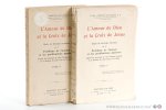 Garrigou-Lagrange, P. Rég. - L'Amour de Dieu et la Croix de Jésus. Étude de théologie mystique sur le Problème de l'amour et les purifications passives d'après les principes de saint Thomas d'Aquin et la doctrine de saint Jean de la Croix [ 2 volumes ].