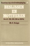 Knigge, G. - Beslissen en motiveren; de artt. 348, 350, 358 en 359 Sv.